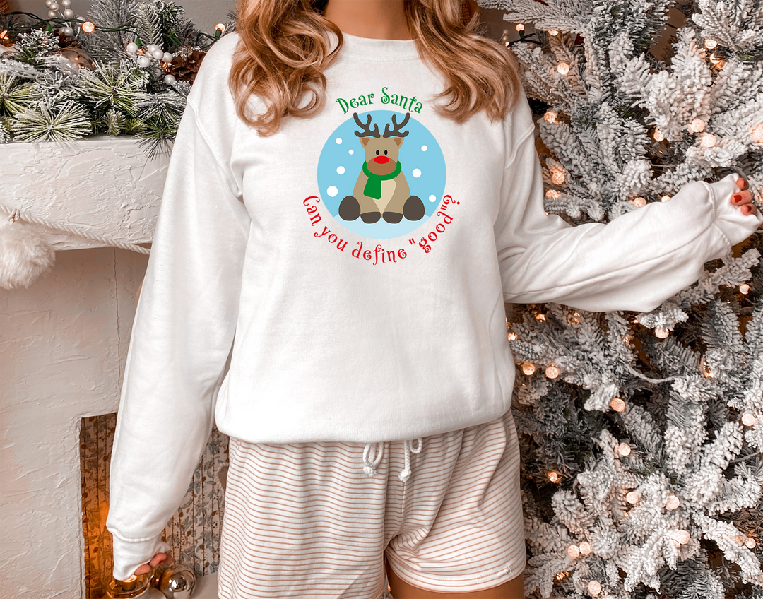 Dear Santa. Can you define good? Sweatshirt for mama. - TeesForToddlersandKids -  sweatshirt - christmas, holidays, women - dear-santa-can-you-define-good-sweatshirt-for-mama