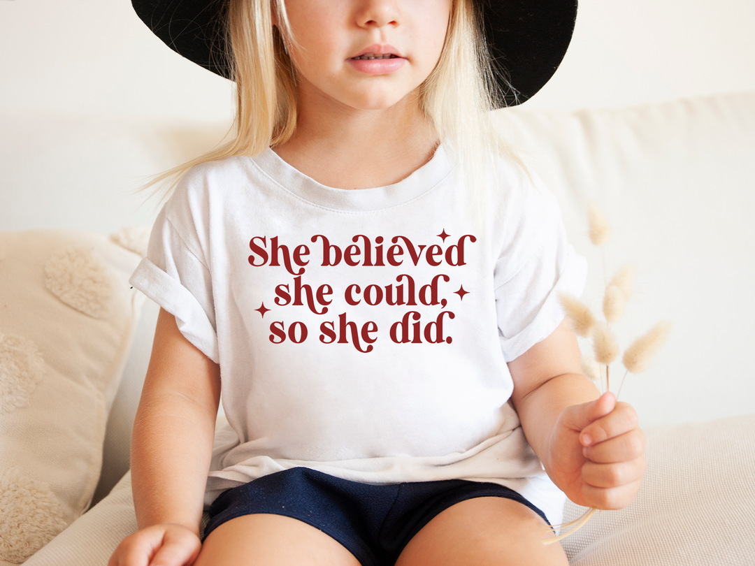 She Believed She Could So She Did Red. Girl power t-shirts for Toddlers and Kids.