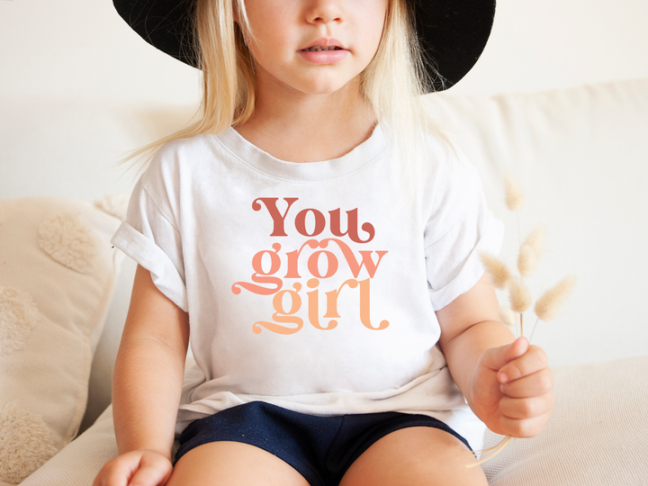 You Grow Girl. Girl power t-shirts for Toddlerss and Kids.