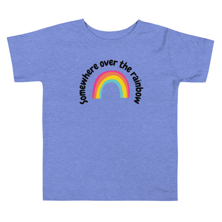 Somewhere over the rainbow. Toddler and Kids Short Sleeve Tee - TeesForToddlersandKids -  t-shirt - seasons, summer - somewhere-over-the-rainbow-toddler-and-kids-short-sleeve-tee
