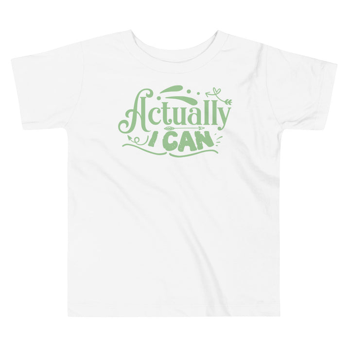 Actually I Can. Short Sleeve T Shirt For Toddler And Kids. - TeesForToddlersandKids -  t-shirt - positive - actually-i-can-short-sleeve-t-shirt-for-toddler-and-kids-1
