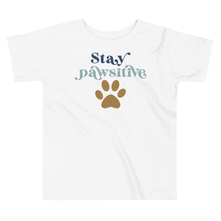 Stay Pawsitive In Blues And Brown. Short Sleeve T Shirt For Toddler And Kids. - TeesForToddlersandKids -  t-shirt - positive - stay-pawsitive-in-blues-and-brown-short-sleeve-t-shirt-for-toddler-and-kids