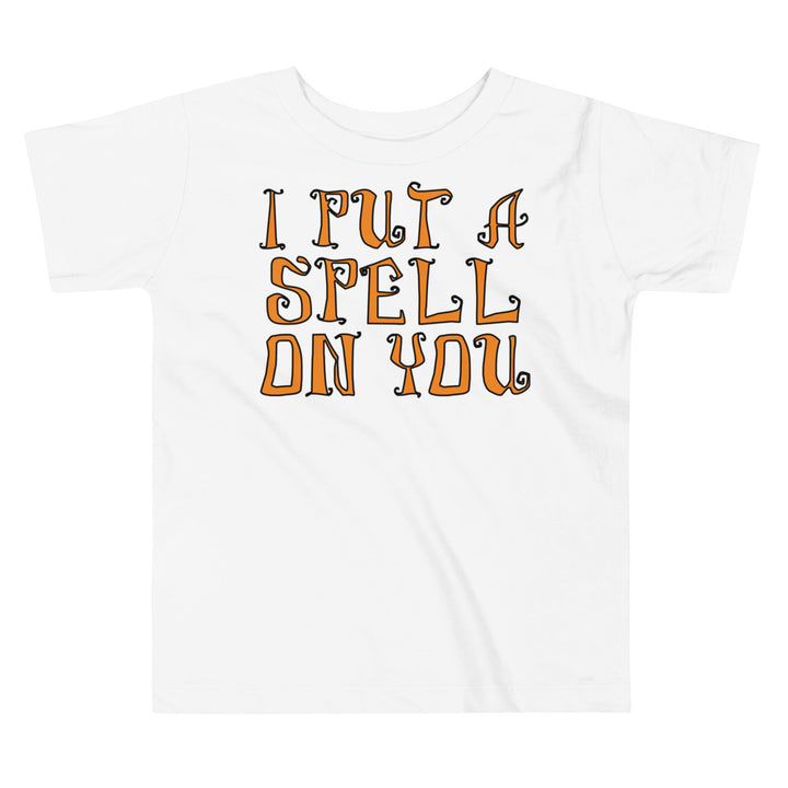 I Put A Spell On You.           Halloween shirt toddler. Trick or treat shirt for toddlers. Spooky season. Fall shirt kids.