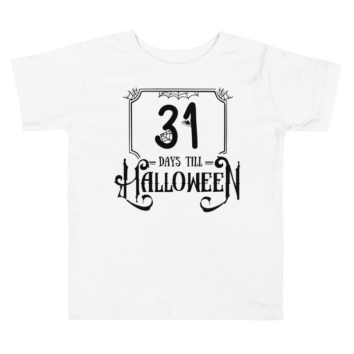 31 Days Till Halloween.          Halloween shirt toddler. Trick or treat shirt for toddlers. Spooky season. Fall shirt kids.