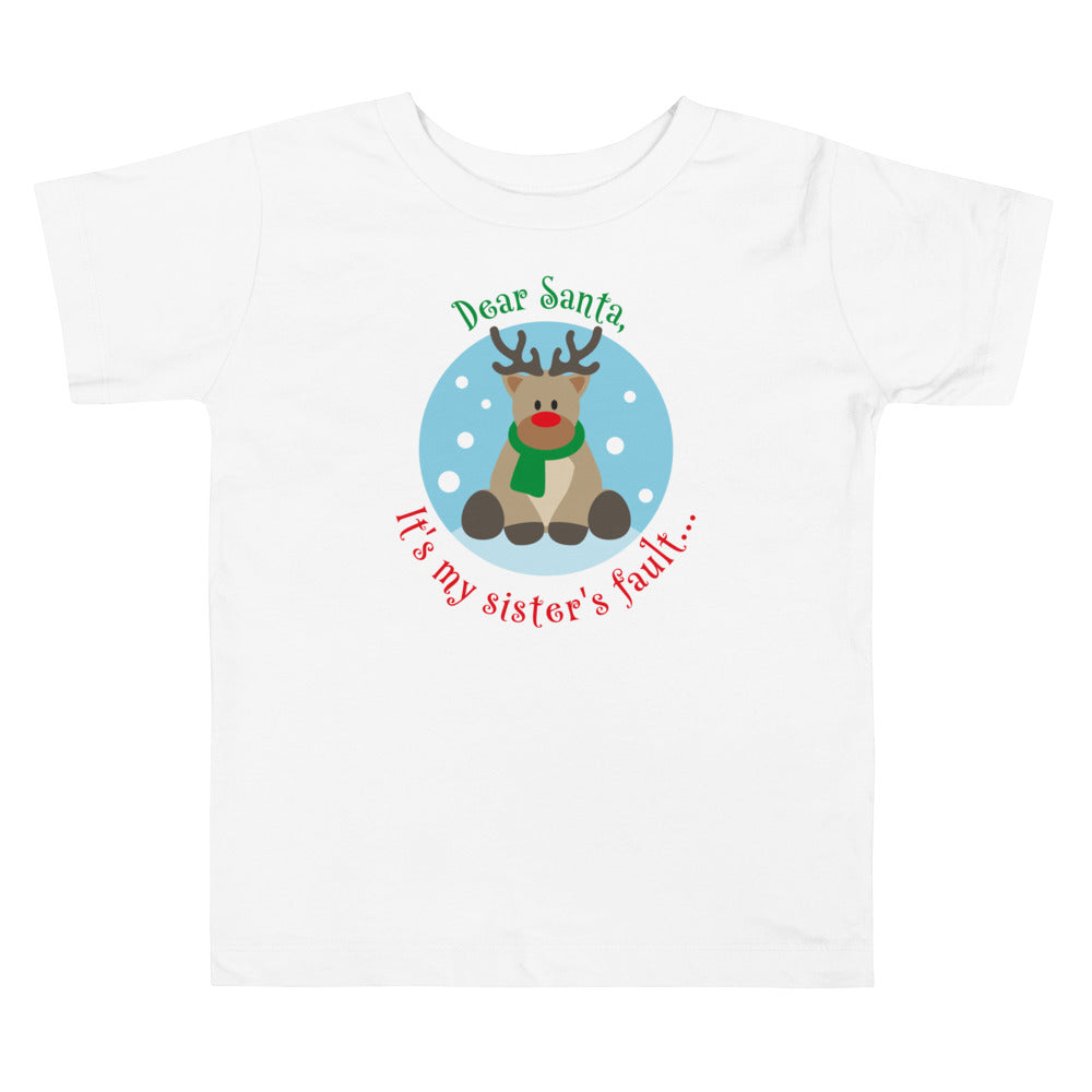 Dear Santa, It's My Sister's Fault...Short Sleeve T Shirts For Toddlers And Kids. - TeesForToddlersandKids -  t-shirt - christmas, holidays - dear-sante-its-my-sisters-fault-short-sleeve-t-shirts-for-toddlers-and-kids