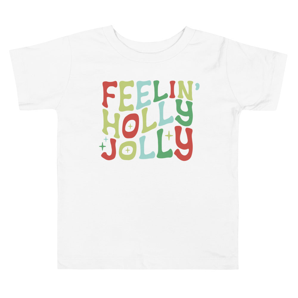 Feelin Holly Jolly. Short Sleeve T Shirts For Toddlers And Kids. - TeesForToddlersandKids -  t-shirt - christmas, holidays - feelin-holly-jolly-short-sleeve-t-shirts-for-toddlers-and-kids