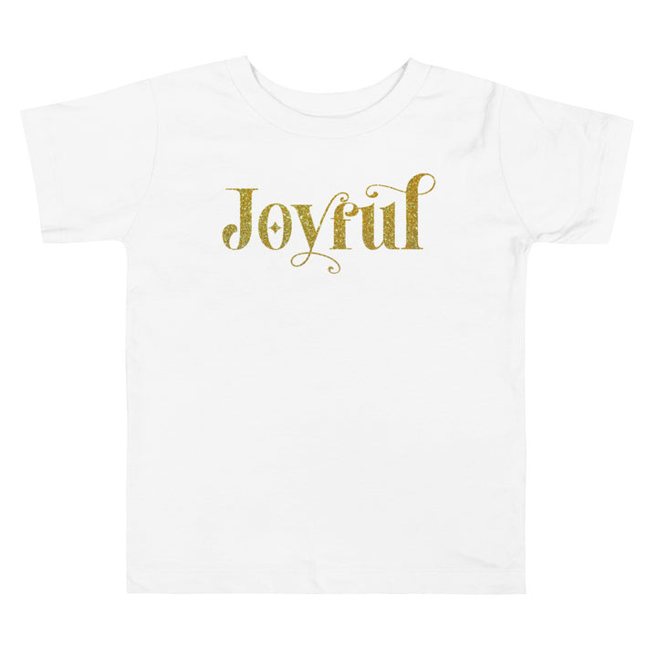 Joyful. Short Sleeve T Shirts For Toddlers And Kids. - TeesForToddlersandKids -  t-shirt - christmas, holidays - joyful-short-sleeve-t-shirts-for-toddlers-and-kids