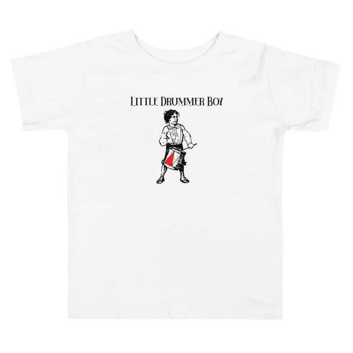 Little Drummer Boy. Short Sleeve T Shirts For Toddlers And Kids. - TeesForToddlersandKids -  t-shirt - christmas, holidays - little-drummer-boy-short-sleeve-t-shirts-for-toddlers-and-kids