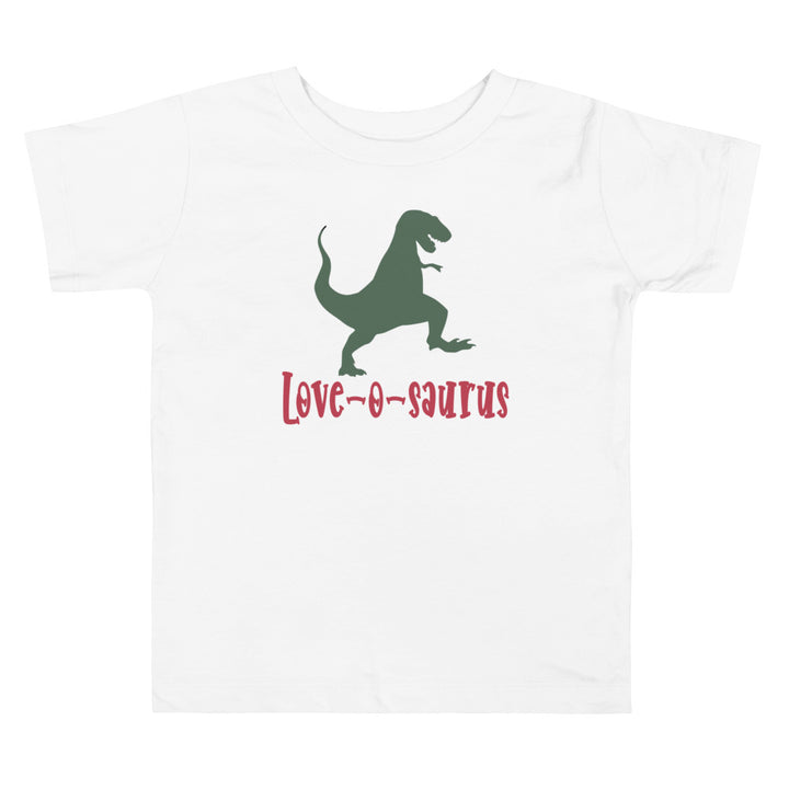 Love O Saurus. Short Sleeve T Shirt For Toddler And Kids. - TeesForToddlersandKids -  t-shirt - holidays, Love - loved-o-saurus-short-sleeve-t-shirt-for-toddler-and-kids