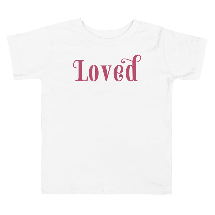 Loved In Pink Letters. Short Sleeve T Shirt For Toddler And Kids. - TeesForToddlersandKids -  t-shirt - holidays, Love - loved-chicago-darling-innuendo-short-sleeve-t-shirt-for-toddler-and-kids