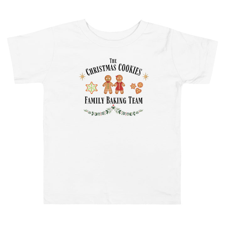 The Christmas Cookies Family Baking Team. Short Sleeve T Shirts For Toddlers And Kids. - TeesForToddlersandKids -  t-shirt - christmas, holidays - the-christmas-cookies-family-baking-team-short-sleeve-t-shirts-for-toddlers-and-kids