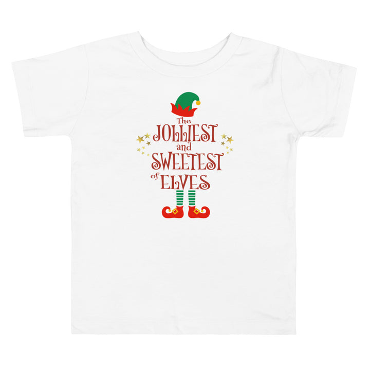 The Jolliest And Sweetest Of Elves. Short Sleeve T Shirts For Toddlers And Kids. - TeesForToddlersandKids -  t-shirt - christmas, holidays - the-jolliest-and-sweetest-of-elves-short-sleeve-t-shirts-for-toddlers-and-kids