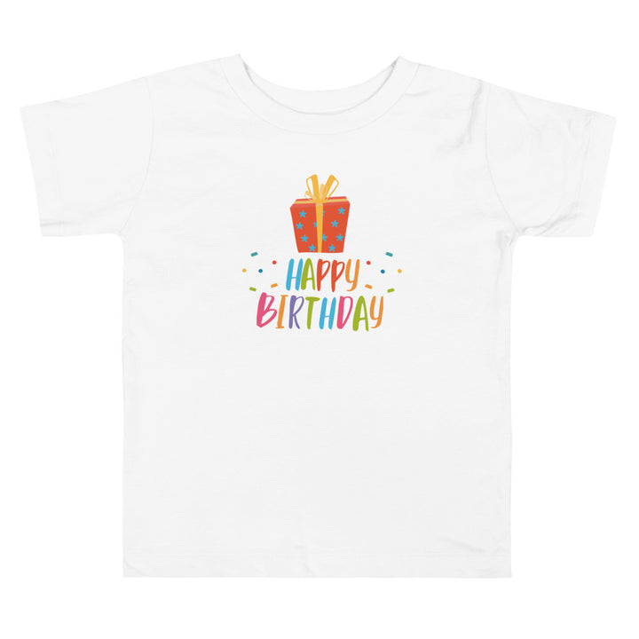 Happy Birthday. Short Sleeve T Shirt For Toddler And Kids. - TeesForToddlersandKids -  t-shirt - birthday - happy-birthday-short-sleeve-t-shirt-for-toddler-and-kids-17