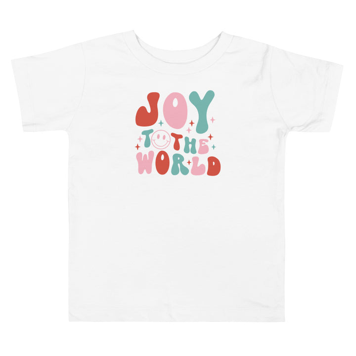 Joy to the world. Short sleeve t shirt for toddler and kids. - TeesForToddlersandKids -  t-shirt - christmas, holidays - toddler-short-sleeve-tee-6