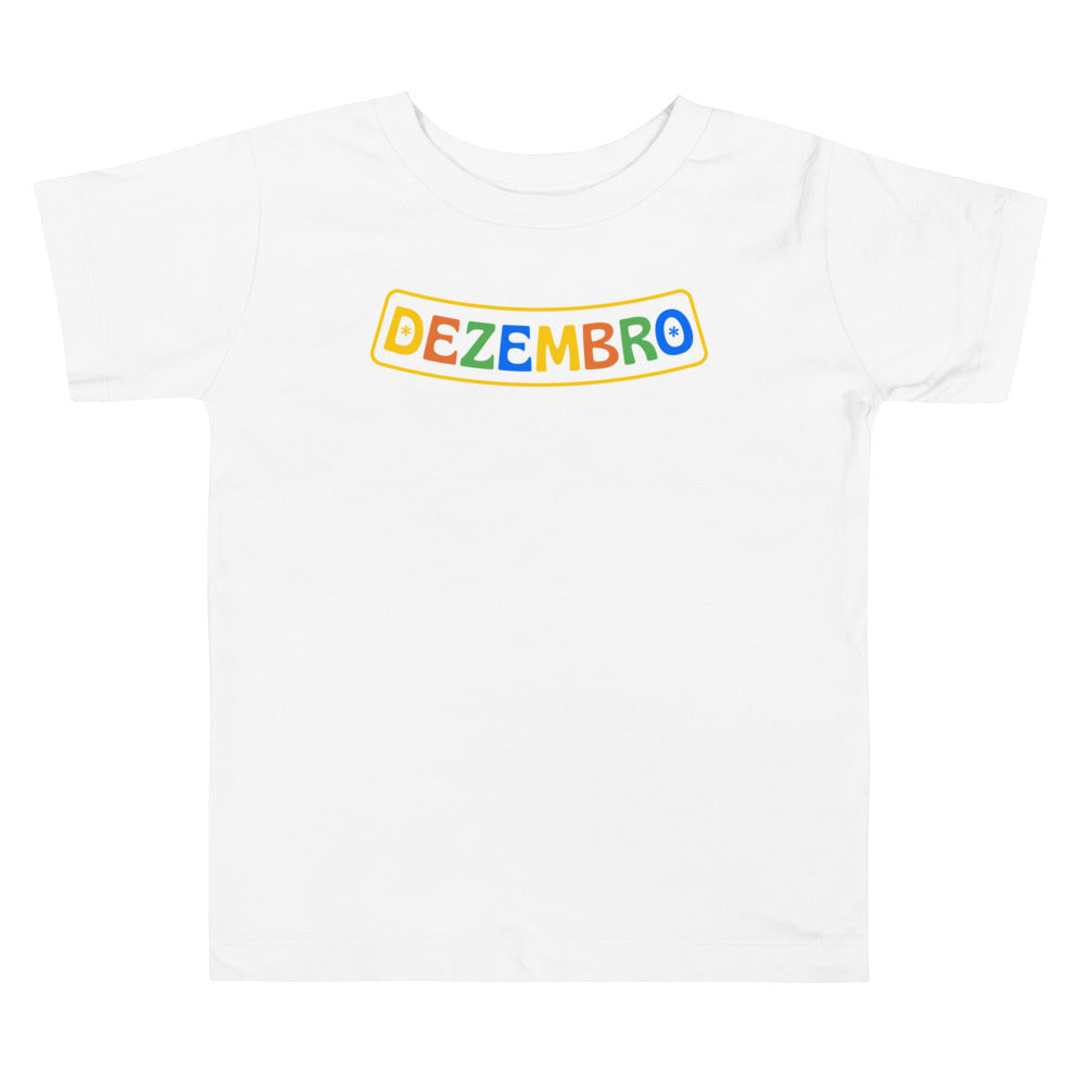 Dezembro. Short sleeve t shirt for toddler and kids.Short sleeve t shirt for toddler and kids. - TeesForToddlersandKids -  t-shirt - christmas, holidays - dezembro-short-sleeve-t-shirt-for-toddler-and-kids