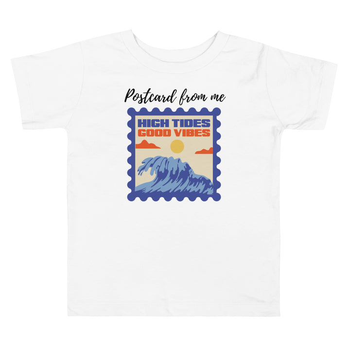 Postcard from me. High tides. Good vibes. Short sleeve t shirt for toddler and kids. - TeesForToddlersandKids -  t-shirt - seasons, summer - postcard-from-me-high-tides-good-vibes-short-sleeve-t-shirt-for-toddler-and-kids