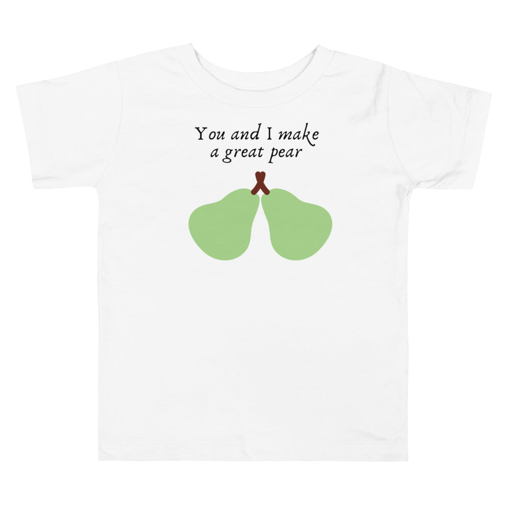 You and I make a great pear. Short sleeve t shirt for toddler and kids. - TeesForToddlersandKids -  t-shirt - sibling - you-and-i-make-a-great-pear-short-sleeve-t-shirt