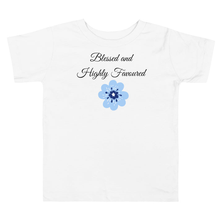 Blessed and Highly Favoured. Gospel song graphic t shirt for toddlers and kids.