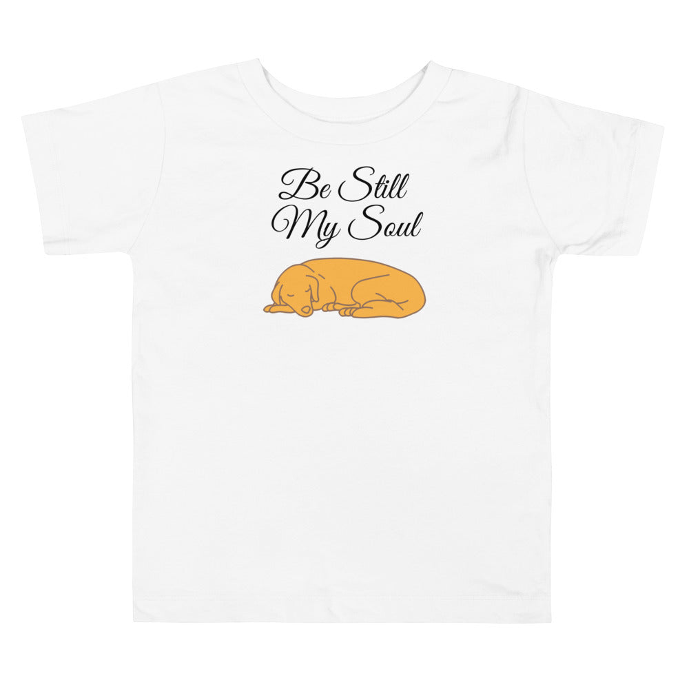 Be Still My Soul. Gospel song graphic t shirt for toddlers and kids.