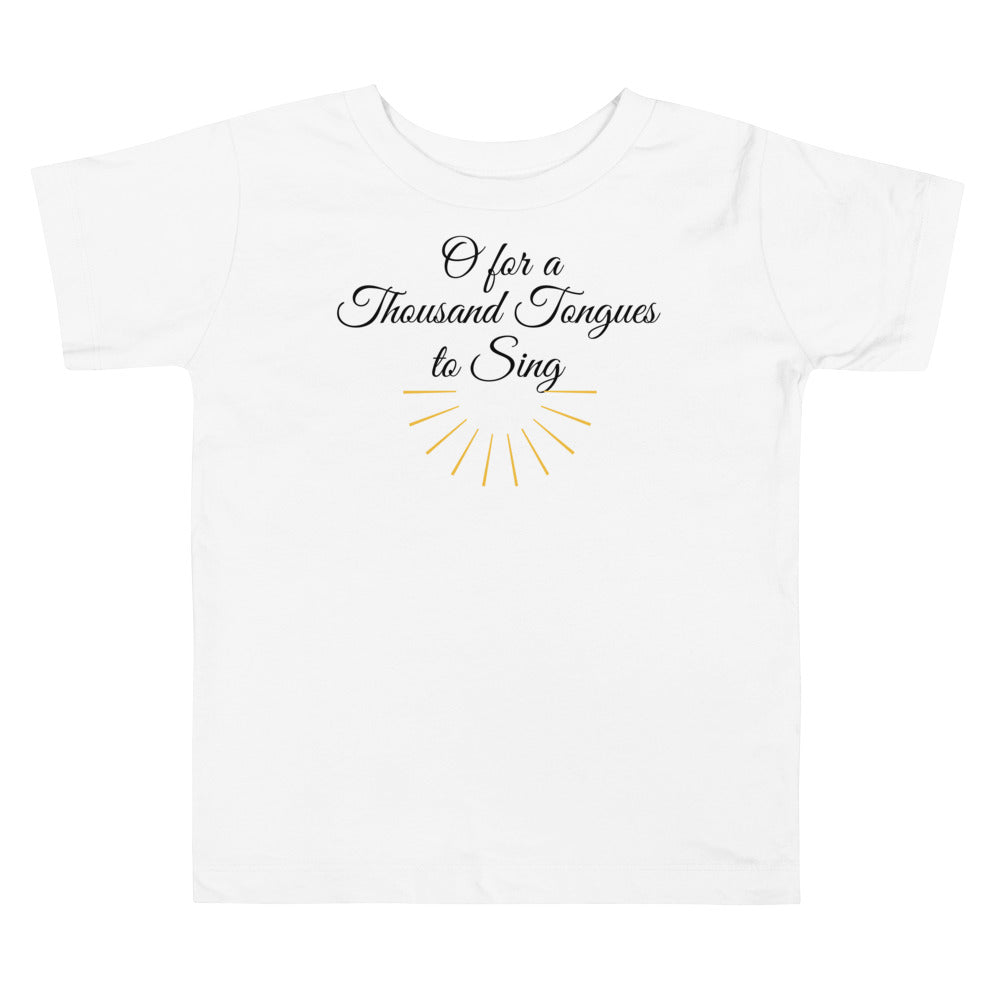 O for a Thousand Tongues to Sing. Gospel song graphic t shirt for toddlers and kids.