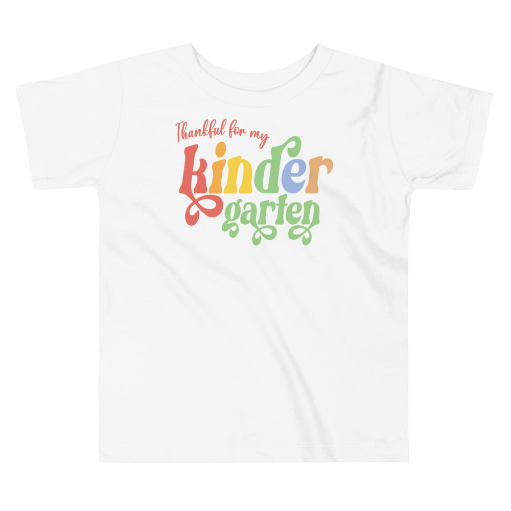 Thankful for my kindergarten.Kindergarten tshirts for toddlers and kids.