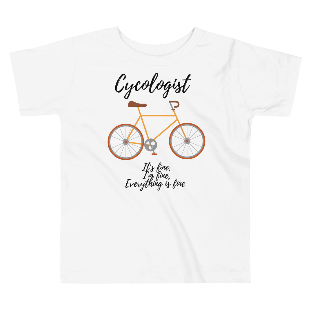 Cycologist. It's fine  | Toddler bike tshirt | Bicycle toddler tshirt  | Bike tshirt kid  | Toddler tee | Bicycle gifts  | Bicycle tee  | tshirt | Toddler gift | Toddler gifts