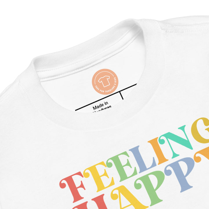 Feeling Happy. Short Sleeve T Shirt For Toddler And Kids. - TeesForToddlersandKids -  t-shirt - positive - feeling-happy-short-sleeve-t-shirt-for-toddler-and-kids