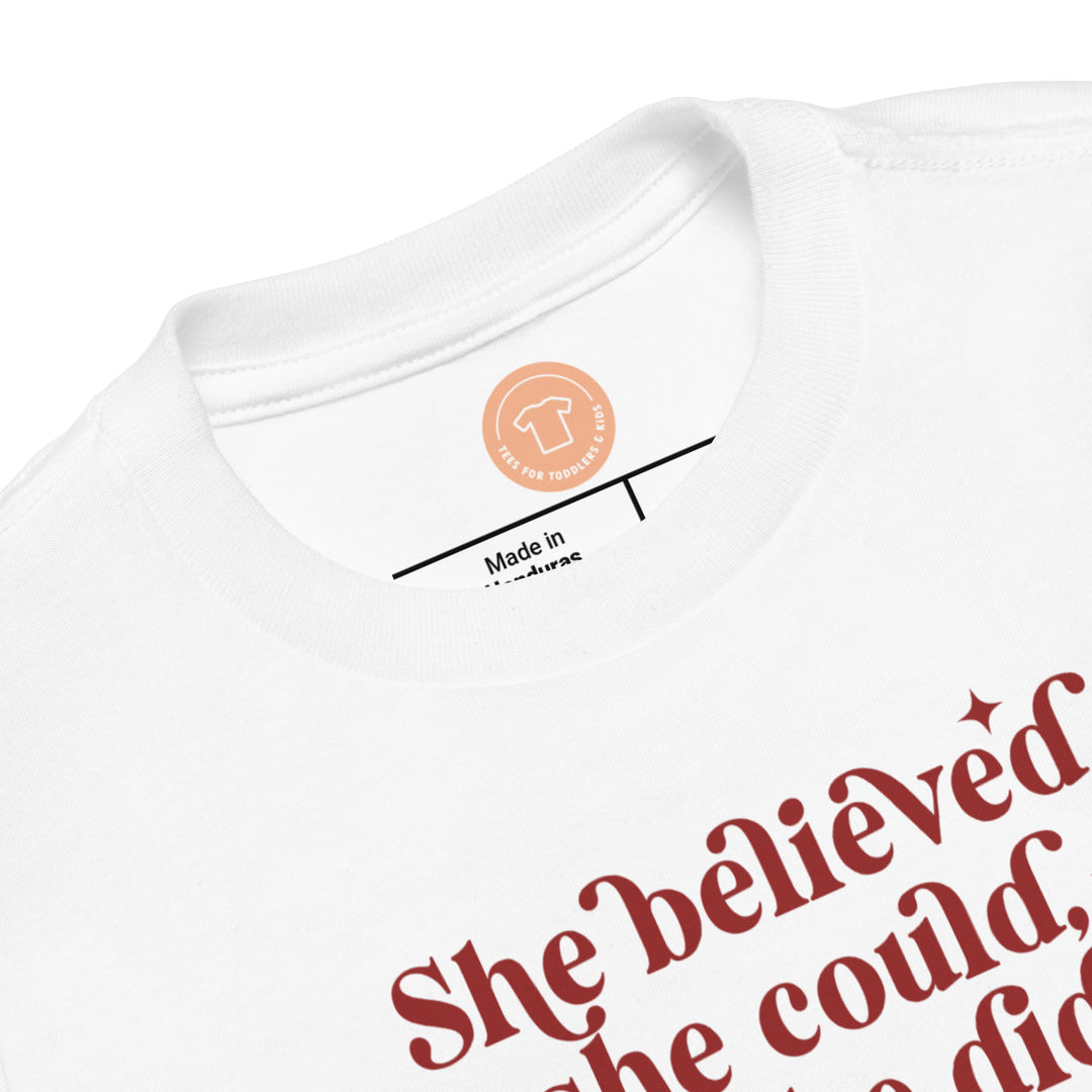 She Believed She Could So She Did Red. Girl power t-shirts for Toddlers and Kids.