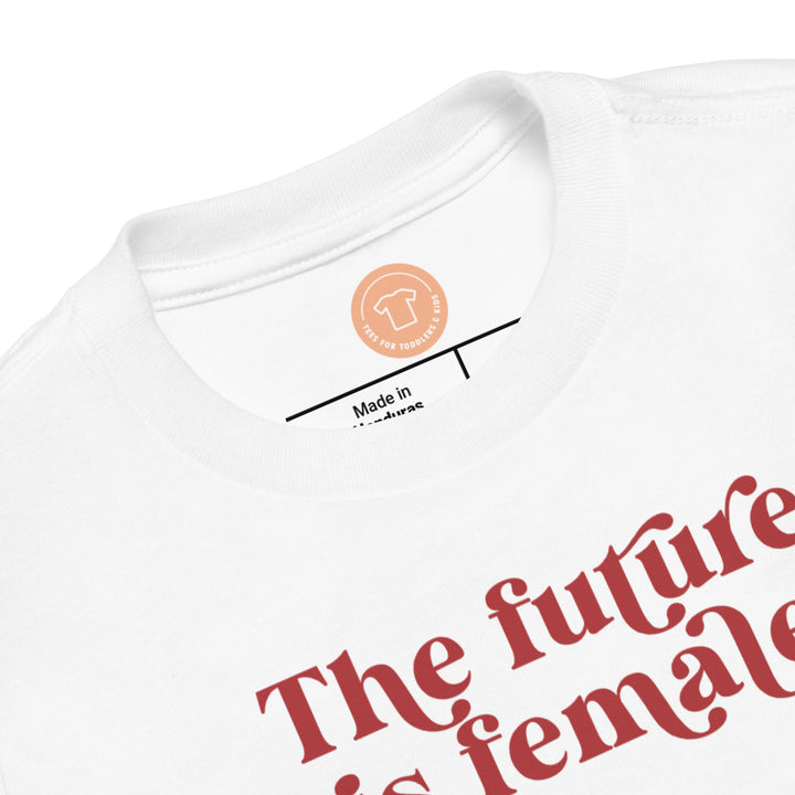 The Future Is Female. Girl power t-shirts for Toddlers and Kids.