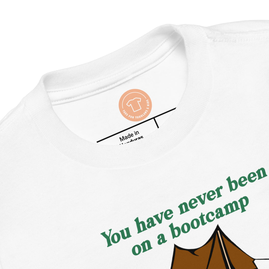 You Have Never Been. Short Sleeve T Shirt For Toddler And Kids. - TeesForToddlersandKids -  t-shirt - camping - you-have-never-been-short-sleeve-t-shirt-for-toddler-and-kids