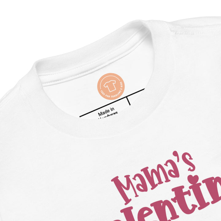 Mamas Valentine. Short Sleeve T Shirt For Toddler And Kids. - TeesForToddlersandKids -  t-shirt - holidays, Love - mamas-valentine-short-sleeve-t-shirt-for-toddler-and-kids