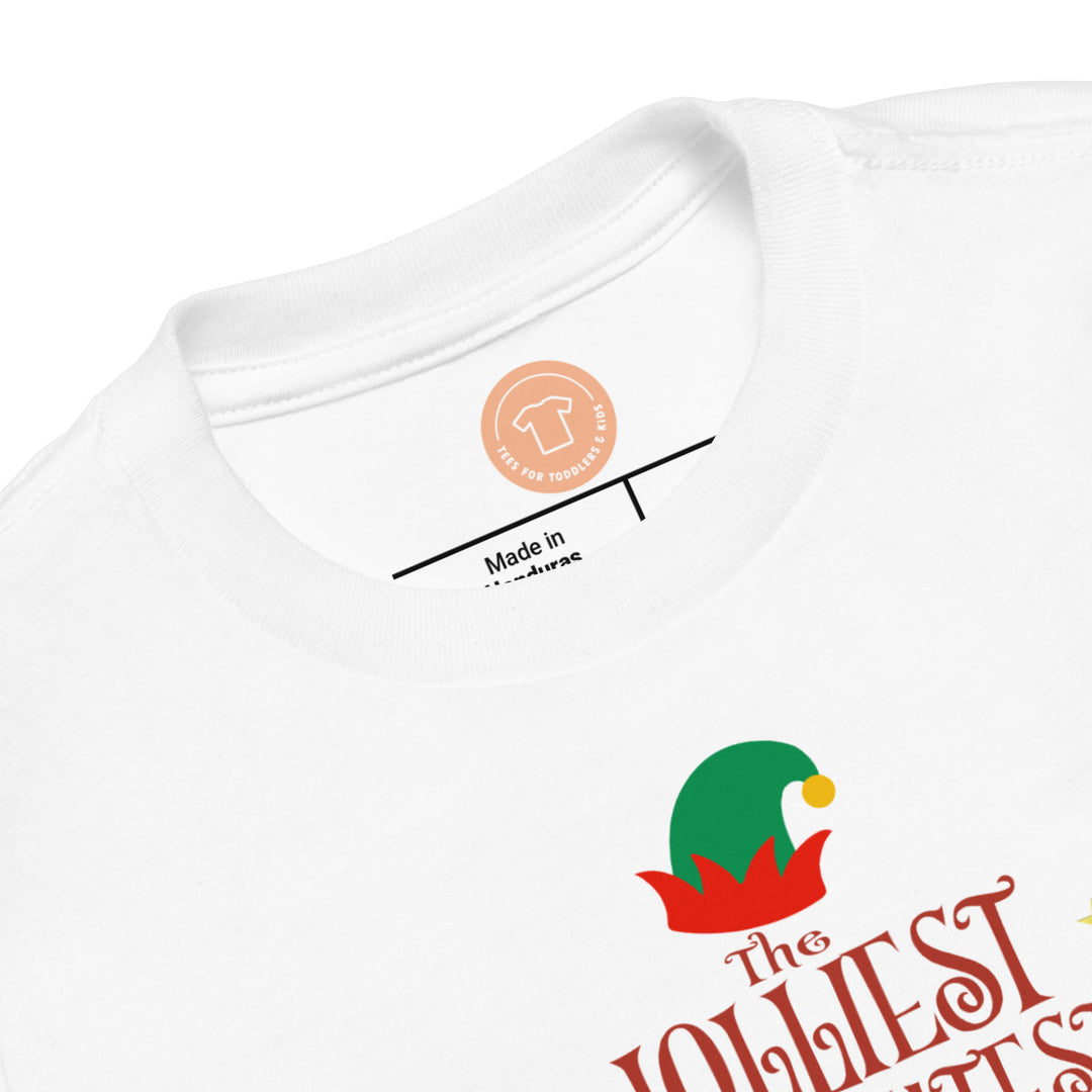 The Jolliest And Cutest And Merriest Of Elves. Short Sleeve T Shirts For Toddlers And Kids. - TeesForToddlersandKids -  t-shirt - christmas, holidays - the-jolliest-and-cutest-and-merriest-of-elves-short-sleeve-t-shirts-for-toddlers-and-kids