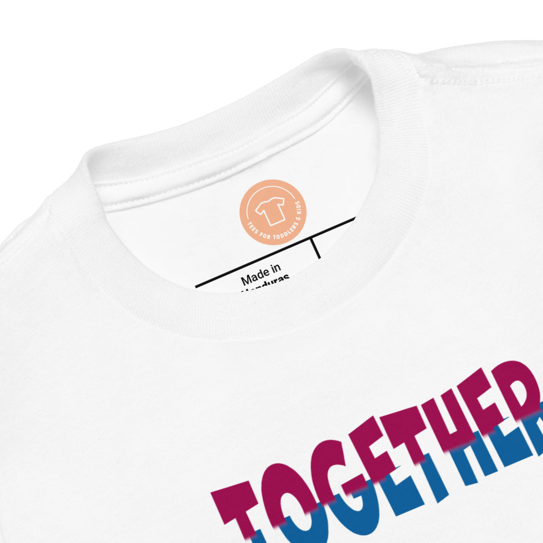 Together. Short Sleeve T Shirt For Toddler And Kids. - TeesForToddlersandKids -  t-shirt - seasons, summer - together-short-sleeve-t-shirt-for-toddler-and-kids