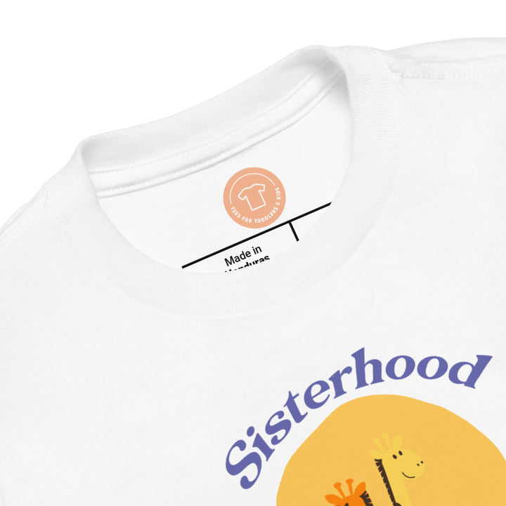 Sisterhood. Short Sleeve T Shirt For Toddler And Kids. - TeesForToddlersandKids -  t-shirt - seasons, summer - sisterhood-short-sleeve-t-shirt-for-toddler-and-kids