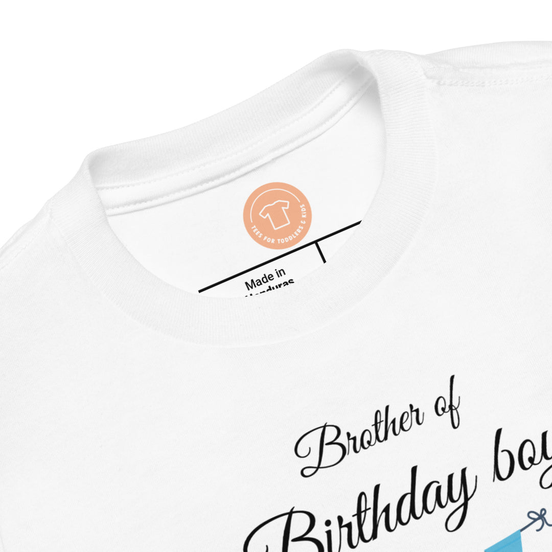 Brother Of Birthday Boy. Short Sleeve T Shirt For Toddler And Kids. - TeesForToddlersandKids -  t-shirt - birthday - brather-of-birthday-boy-short-sleeve-t-shirt-for-toddler-and-kids