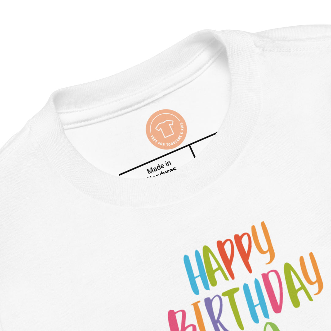 Happy Birthday. Short Sleeve T Shirt For Toddler And Kids. - TeesForToddlersandKids -  t-shirt - birthday - happy-birthday-short-sleeve-t-shirt-for-toddler-and-kids-16