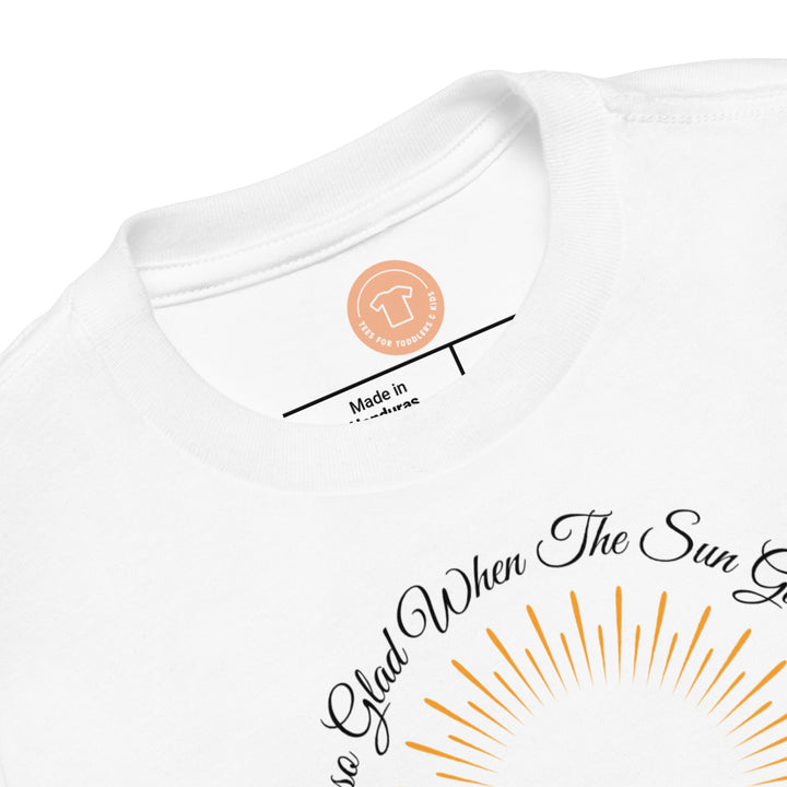 I Be So Glad When The Sun Go Down. Gospel song graphic t shirt for toddlers and kids.