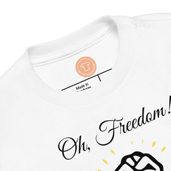 Oh, Freedom. Gospel song graphic t shirt for toddlers and kids.