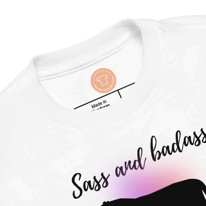 Sass and badass II. Girl power t-shirts  for toddlers and kids.