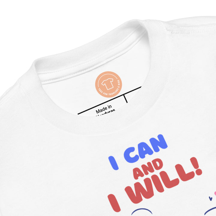 I can and I will. Short sleeve t shirt for your toddler and kids. - TeesForToddlersandKids -  t-shirt - positive - i-can-and-i-will-short-sleeve-t-shirt-for-your-toddler-and-kids