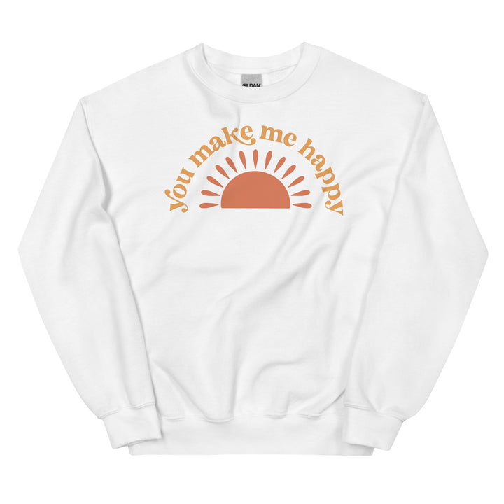 You make me happy. Sweatshirts for women. - TeesForToddlersandKids -  sweatshirt - MAMA, sweatshirt, women - you-make-me-happy-sweatshirts-for-women
