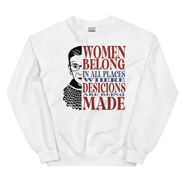 Women Belong In All Places. Sweatshirts For Women - TeesForToddlersandKids -  sweatshirt - MAMA, sweatshirt, women - women-belong-in-all-places-sweatshirts-for-women