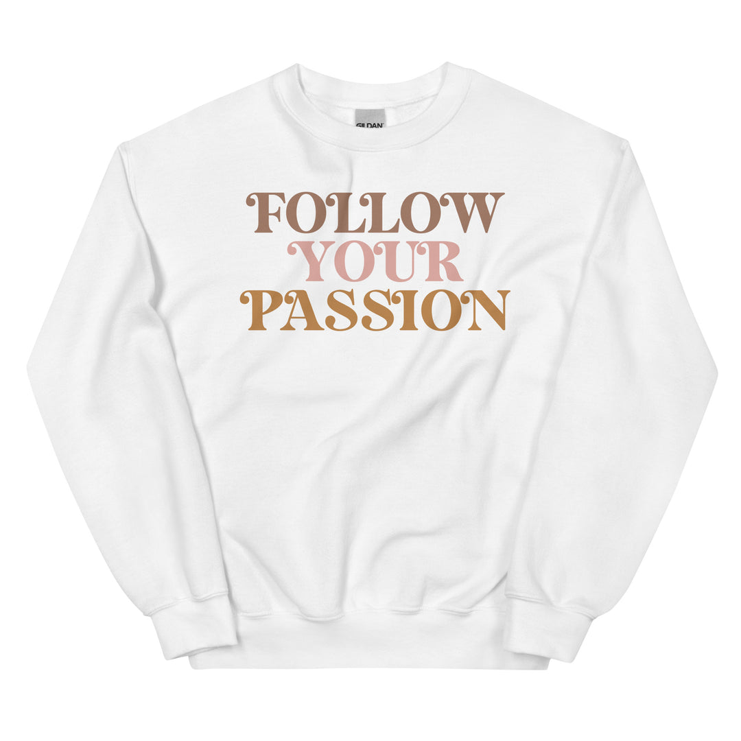 Follow Your Passion In Taupe And Pink. Sweatshirts For Women - TeesForToddlersandKids -  sweatshirt - MAMA, sweatshirt, women - follow-your-passion-in-taupe-and-pink-sweatshirts-for-women