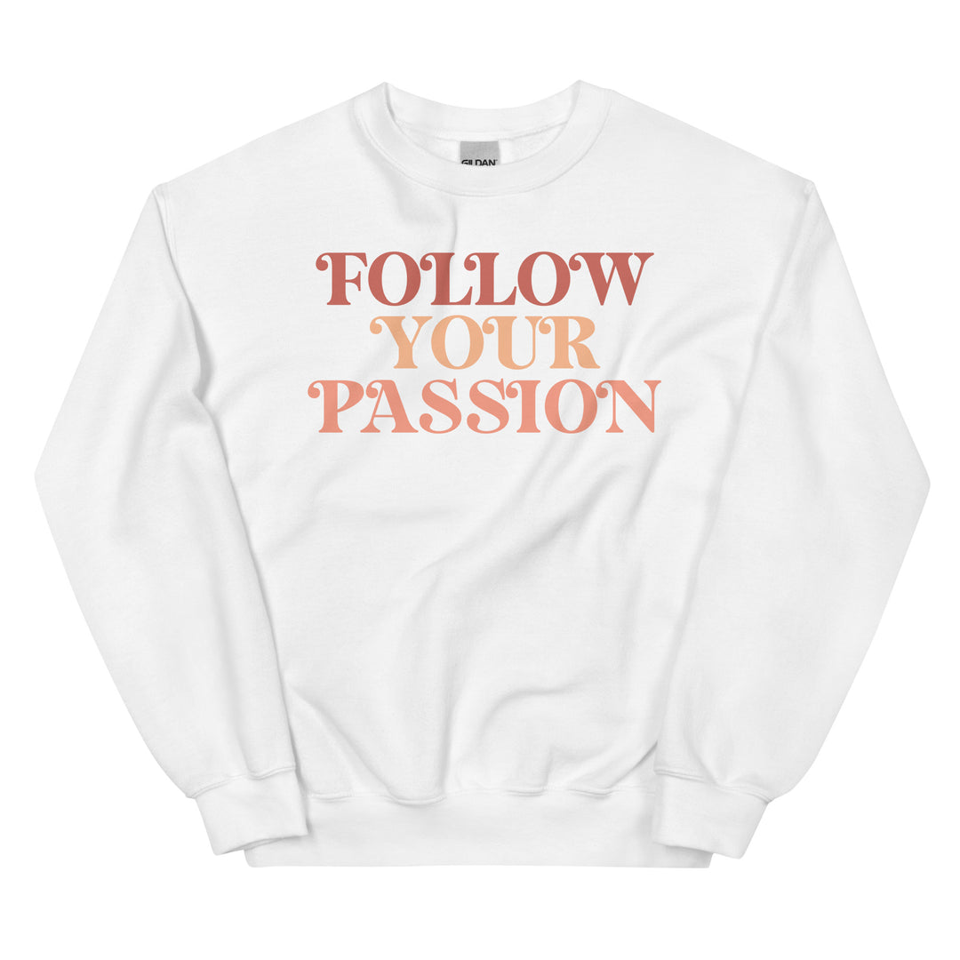 Follow Your Passion In Pink. Sweatshirts For Women - TeesForToddlersandKids -  sweatshirt - MAMA, sweatshirt, women - follow-your-passion-in-pink-sweatshirts-for-women