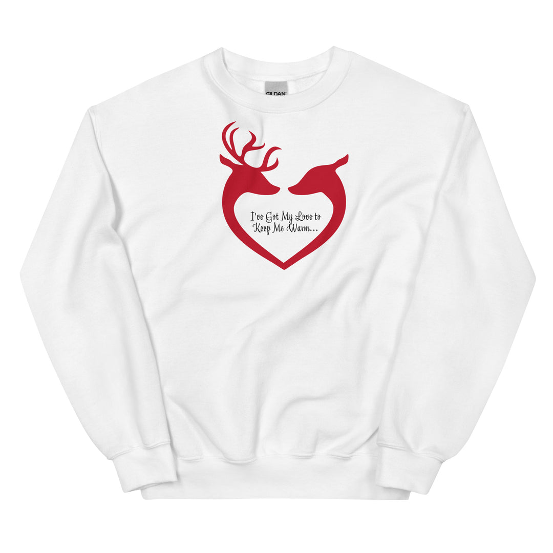 I've got my love to keep me warm. Sweatshirt for mama. - TeesForToddlersandKids -  sweatshirt - christmas, holidays, women - ive-got-my-love-to-keep-me-warm-sweatshirt-for-mama