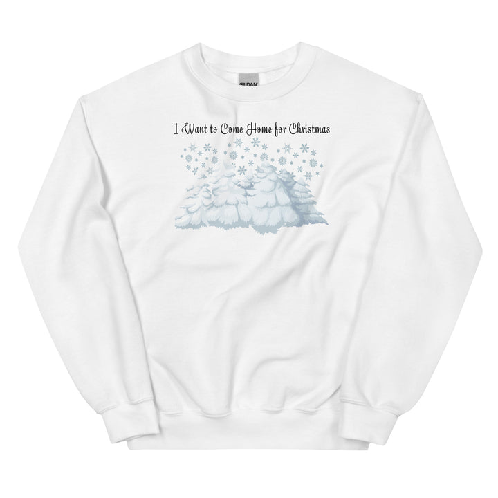 I Want to Come Home for Christmas. Sweatshirt for mama. - TeesForToddlersandKids -  sweatshirt - christmas, holidays, women - i-want-to-come-home-for-christmas-sweatshirt-for-mama