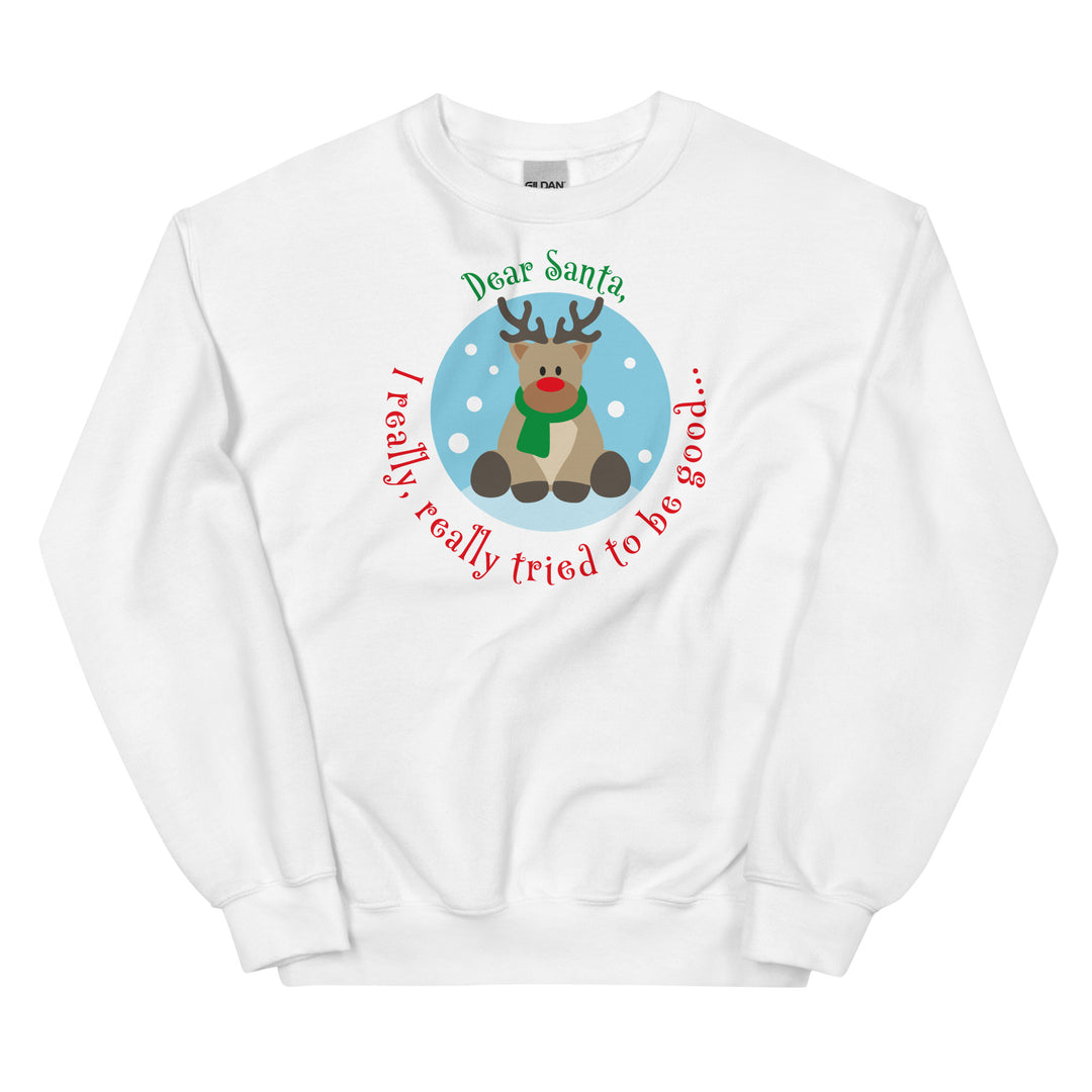 Dear Santa, I really, really tried to be good! Sweatshirt for mama. - TeesForToddlersandKids -  sweatshirt - christmas, holidays, women - dear-santa-i-really-really-tried-to-be-good-sweatshirt-for-mama