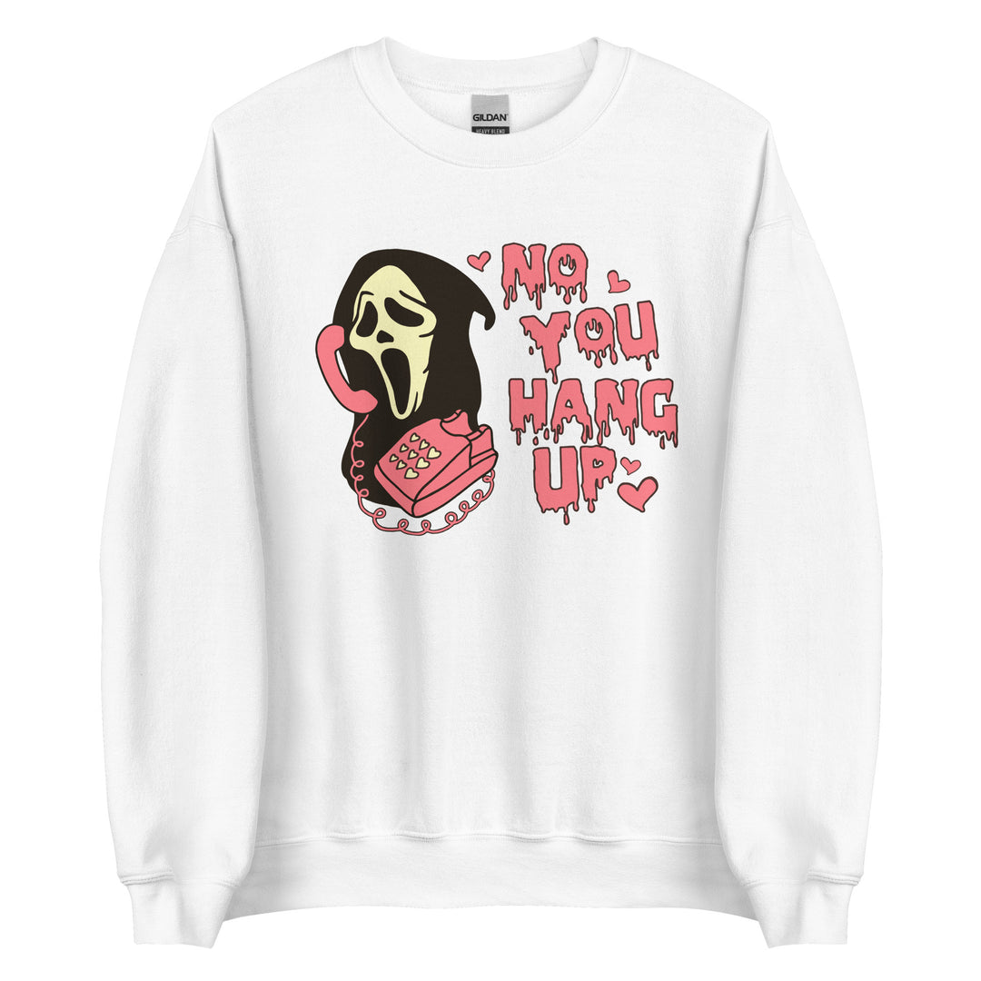 No you hang up. Unisex Crewneck Halloween Sweatshirt