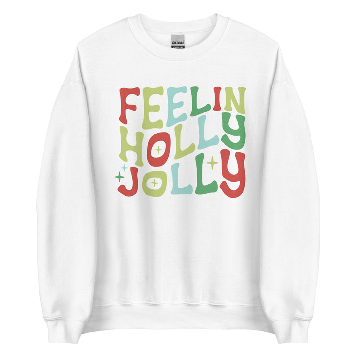 Feelin holly jolly. Christmas Sweatshirt for mama for the Holiday Christmas party