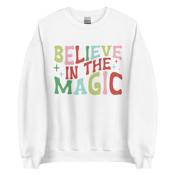 Believe in the magic. Sweatshirt for mama.